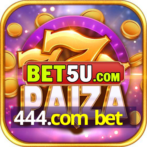 444.com bet